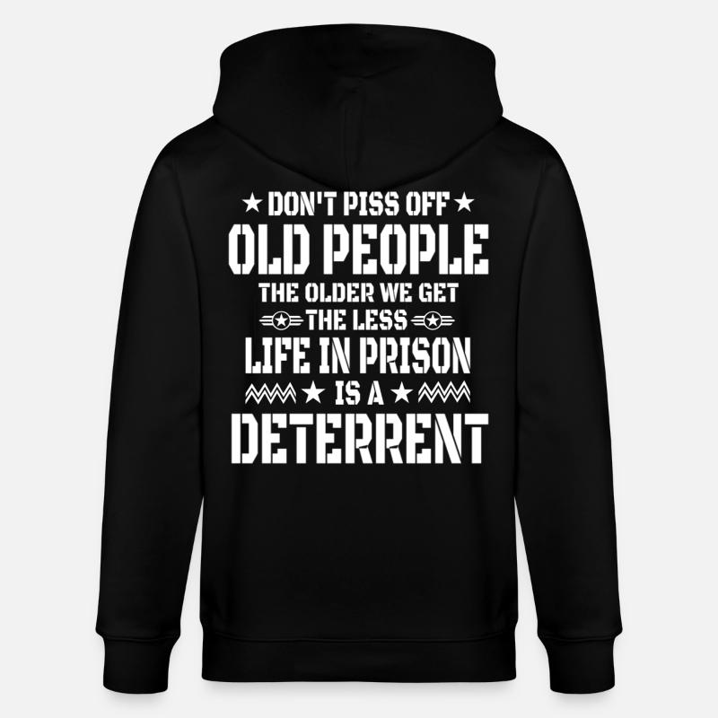 Don't Piss Off Old People - Veste à capuche bio CULTIVATOR Stanley/Stella Unisexe - noir