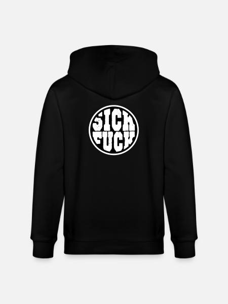 Sick fuck - Stanley/Stella CULTIVATOR Unisex Organic Hooded Jacket - black