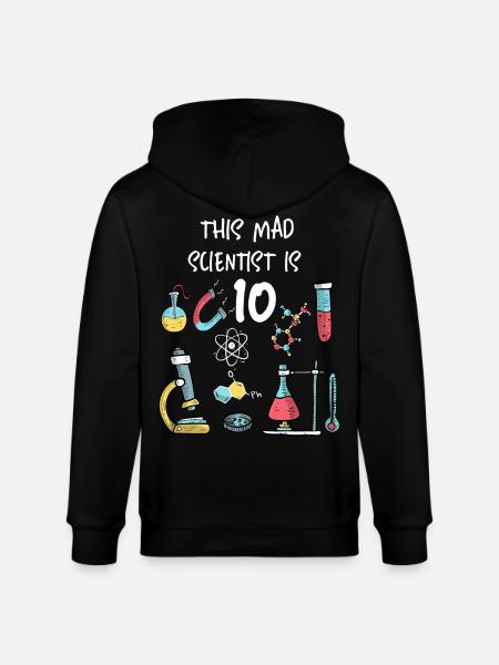 This Mad Scientist Is 10 - Stanley/Stella CULTIVATOR Unisex Organic Hooded Jacket - black