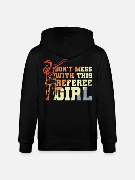 Don't Mess With This Referee Girl - Stanley/Stella Unisex Bio-Kapuzenjacke CULTIVATOR - Schwarz