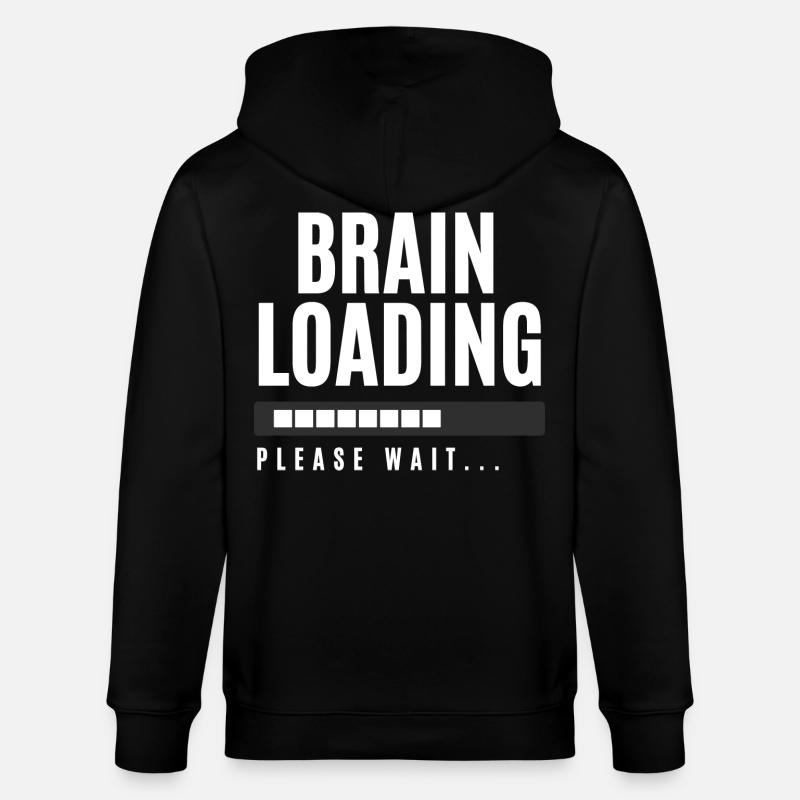 Brain Loading Please Wait - Stanley/Stella CULTIVATOR  Unisex Organic Hooded Jacket - black