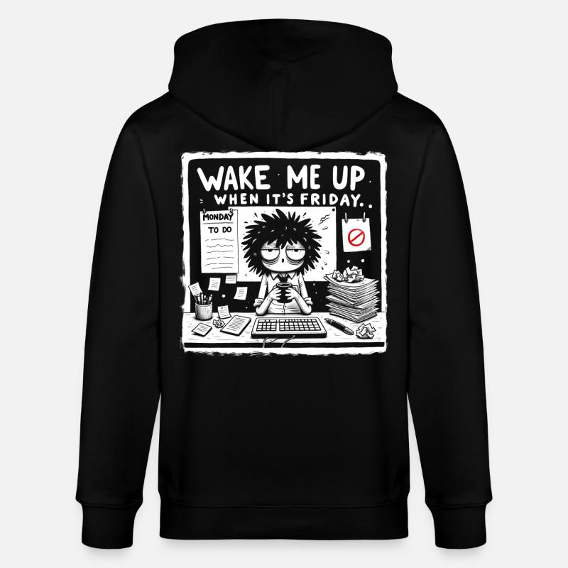 Réveille-moi quand c’est vendredi - Veste à capuche bio CULTIVATOR Stanley/Stella Unisexe - noir