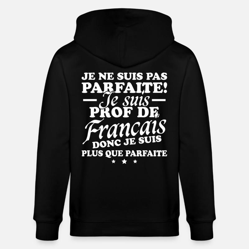 Je suis prof de français - Veste à capuche bio CULTIVATOR Stanley/Stella Unisexe - noir