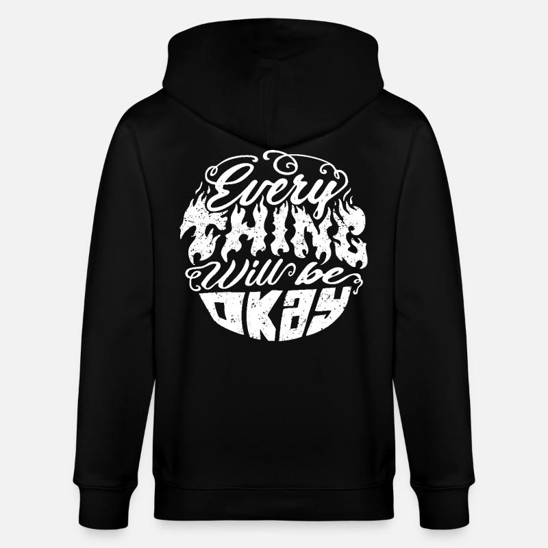 Everything Will Be Okay – Flammenschrift - Stanley/Stella Unisex Bio-Kapuzenjacke CULTIVATOR  - Schwarz