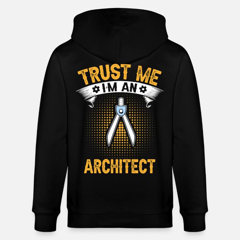 Architects Trust Me Engineering Design - Stanley/Stella CULTIVATOR Unisex Organic Hooded Jacket - black