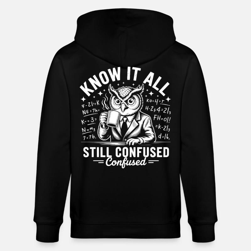 Alleswissende Eule immer noch verwirrt - Stanley/Stella Unisex Bio-Kapuzenjacke CULTIVATOR  - Schwarz