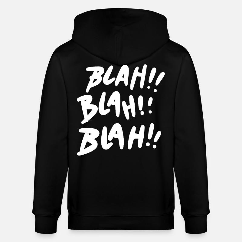 Bla Bla Bla Blanc - Veste à capuche bio CULTIVATOR Stanley/Stella Unisexe - noir