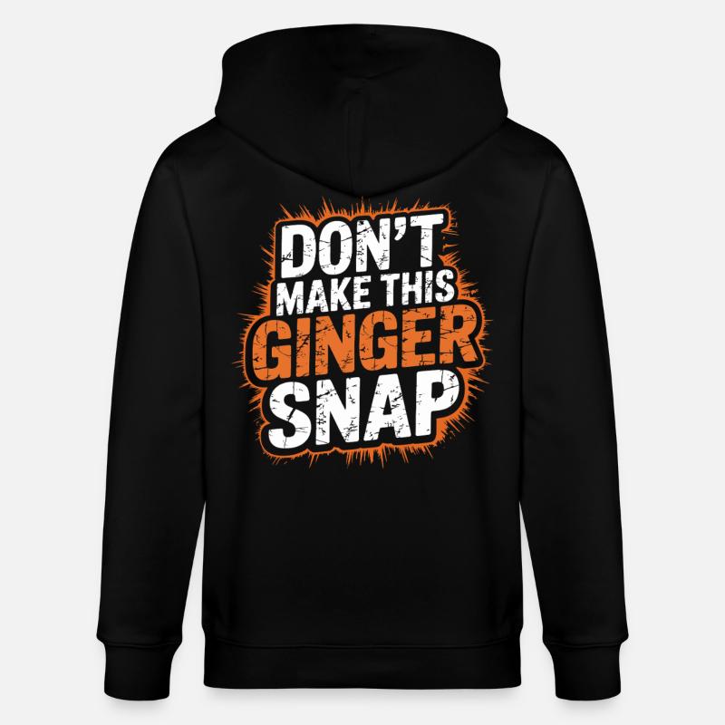 Don't Make This Ginger Snap - Stanley/Stella Unisex Bio-Kapuzenjacke CULTIVATOR  - Schwarz