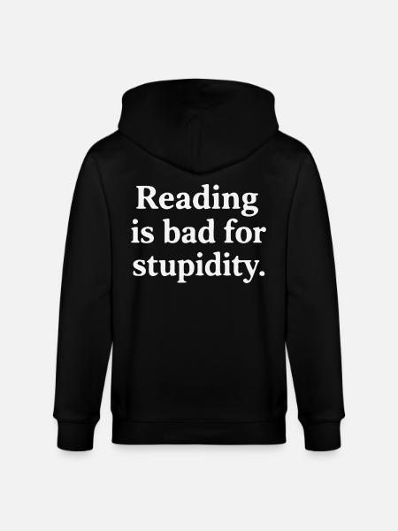 Reading harms stupidity - Stanley/Stella CULTIVATOR  Unisex Organic Hooded Jacket - black