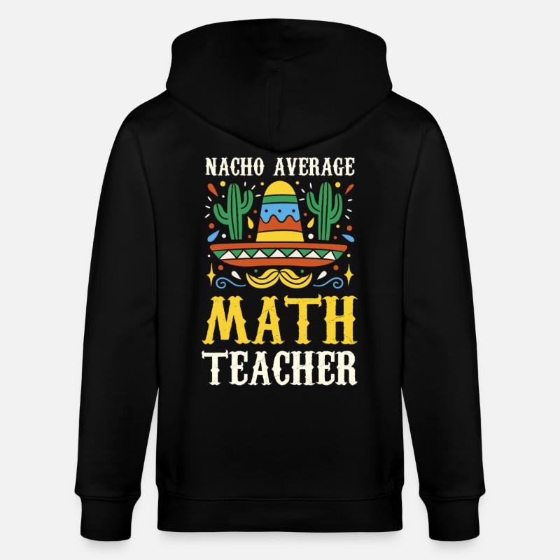 Nacho Professeur de Mathématiques Moyen - Veste à capuche bio CULTIVATOR Stanley/Stella Unisexe - noir