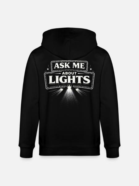 Lichttechniker Ask Me About Lights - Stanley/Stella CULTIVATOR Unisex Organic Hooded Jacket - black