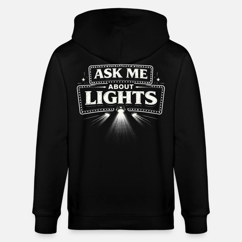 Lichttechniker Ask Me About Lights - Stanley/Stella CULTIVATOR  Unisex Organic Hooded Jacket - black