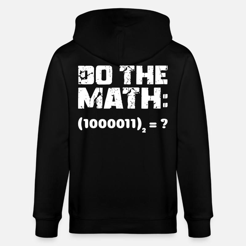 Do The Math Binary System - Stanley/Stella CULTIVATOR  Unisex Organic Hooded Jacket - black