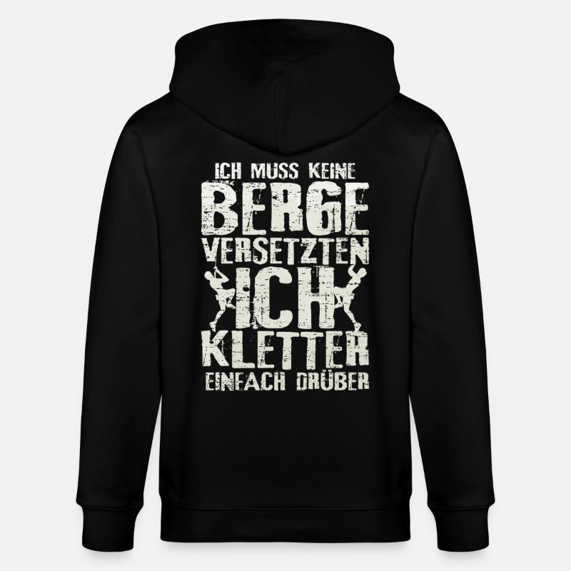 Klettern berg versetzten spruch geschenkidee - Stanley/Stella Unisex Bio-Kapuzenjacke CULTIVATOR  - Schwarz
