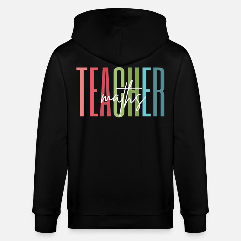 Math Teacher Math Teacher Gift - Stanley/Stella CULTIVATOR Unisex Organic Hooded Jacket - black