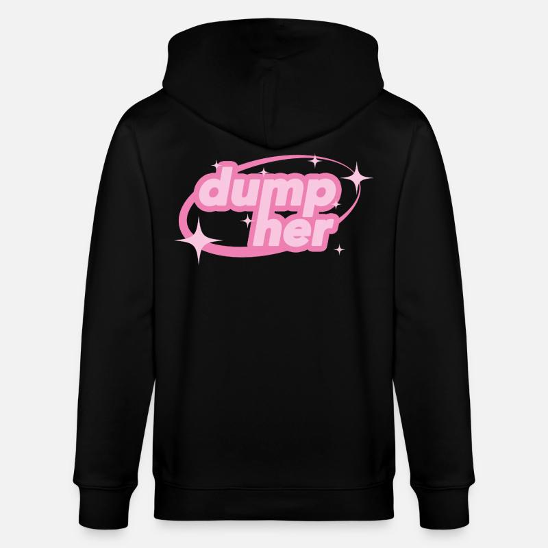 Dump Her – Y2K Statement - Stanley/Stella Unisex Bio-Kapuzenjacke CULTIVATOR  - Schwarz