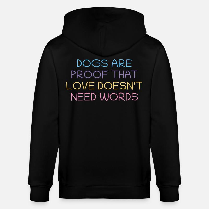 Les chiens prouvent l’amour sans mots - Veste à capuche bio CULTIVATOR Stanley/Stella Unisexe - noir
