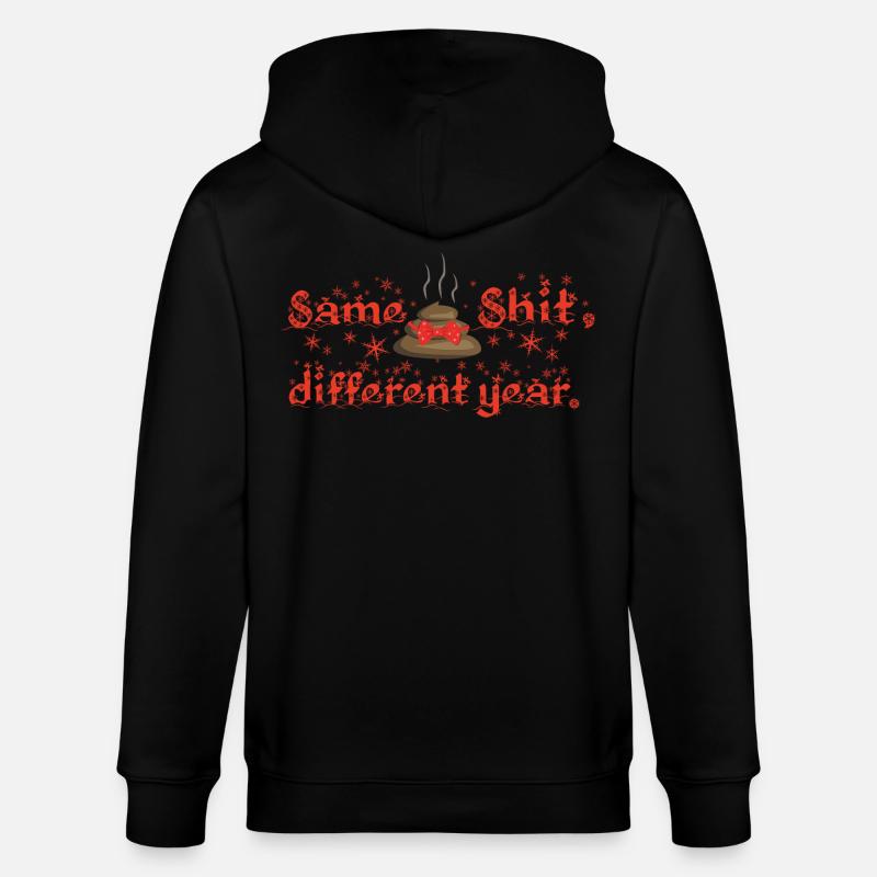Same Shit - different year, ugly christmas - Stanley/Stella Unisex Bio-Kapuzenjacke CULTIVATOR  - Schwarz
