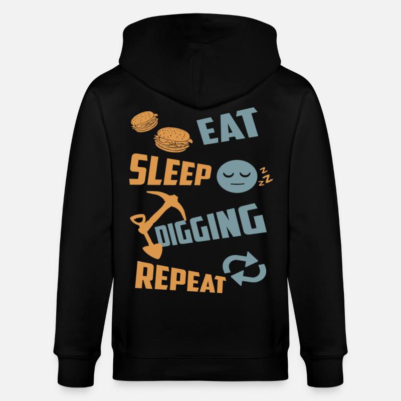 Eating, sleeping, digging, repeating - Stanley/Stella CULTIVATOR  Unisex Organic Hooded Jacket - black