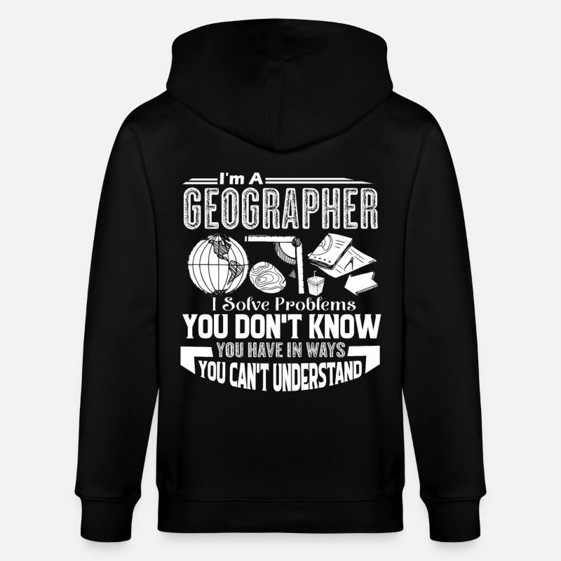 Geographer Geographers Solve Problems - Stanley/Stella CULTIVATOR  Unisex Organic Hooded Jacket - black