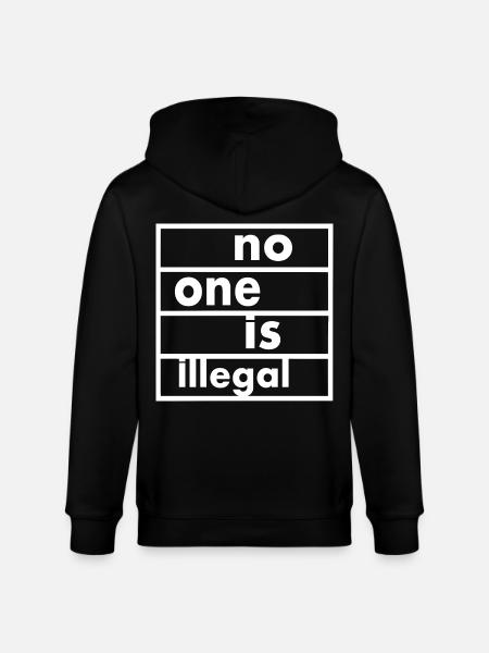 No one is illegal - Stanley/Stella CULTIVATOR  Unisex Organic Hooded Jacket - black