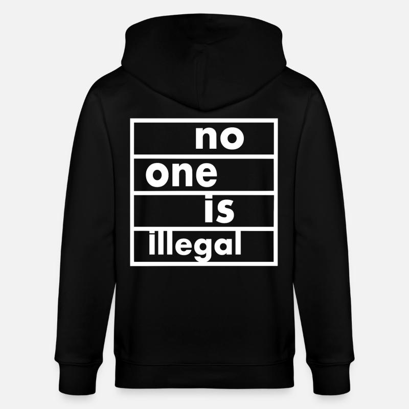 No one is illegal - Stanley/Stella CULTIVATOR  Unisex Organic Hooded Jacket - black