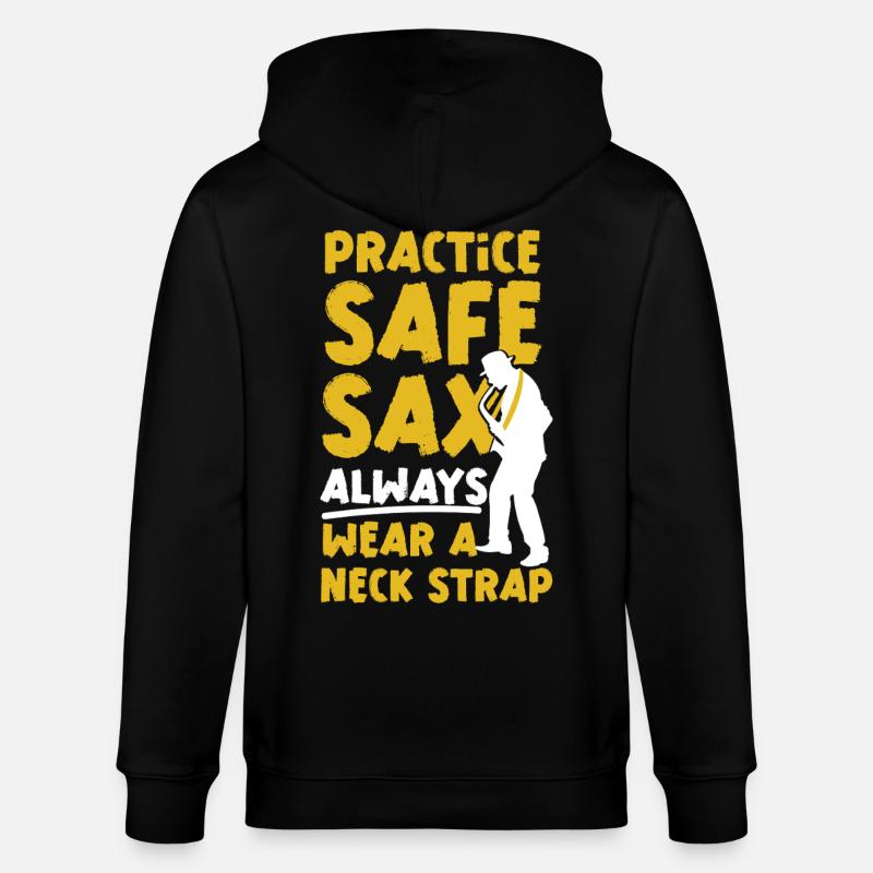 Saxophone Pun Practice Safe Sax - Stanley/Stella Unisex Bio-Kapuzenjacke CULTIVATOR  - Schwarz