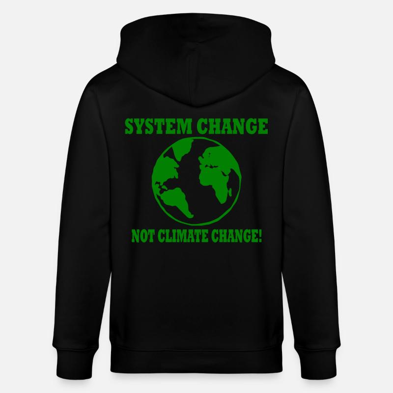 system change not climate change - Stanley/Stella CULTIVATOR  Unisex Organic Hooded Jacket - black