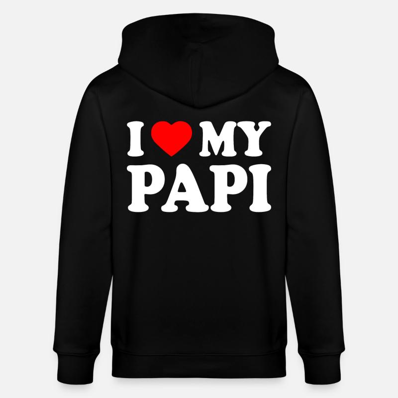 I love my papi - Stanley/Stella CULTIVATOR  Unisex Organic Hooded Jacket - black