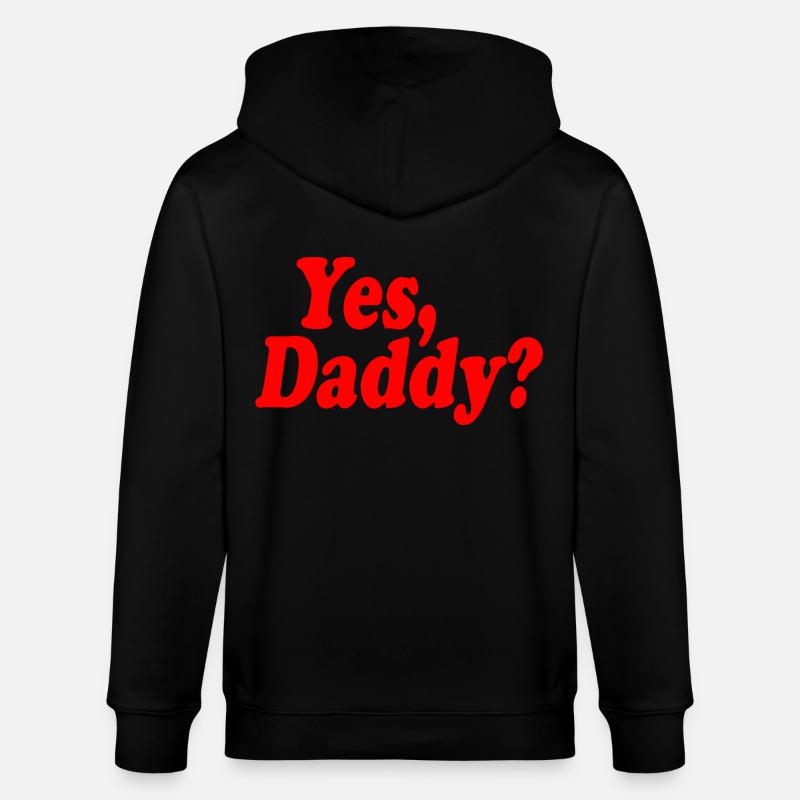 Yes daddy - Stanley/Stella Unisex Bio-Kapuzenjacke CULTIVATOR  - Schwarz