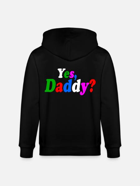 Yes daddy - Stanley/Stella CULTIVATOR Unisex Organic Hooded Jacket - black