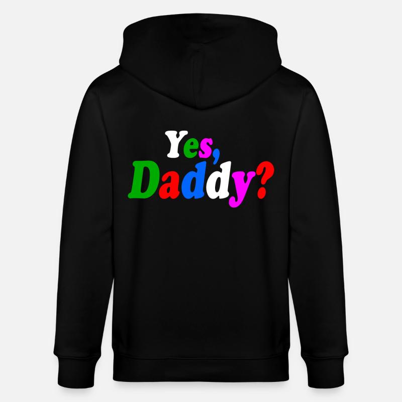 Yes daddy - Stanley/Stella Unisex Bio-Kapuzenjacke CULTIVATOR  - Schwarz