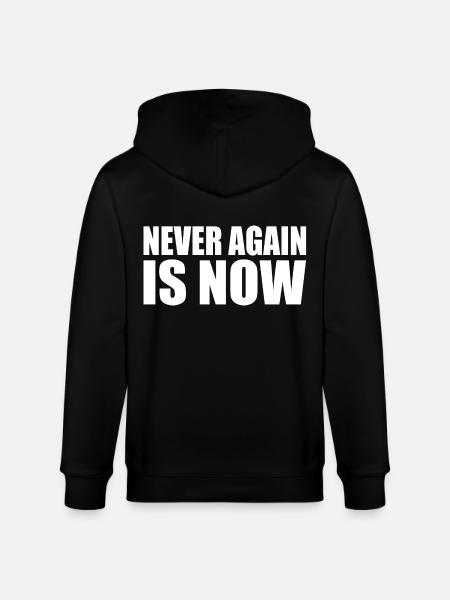 Never again is now - Stanley/Stella CULTIVATOR  Unisex Organic Hooded Jacket - black