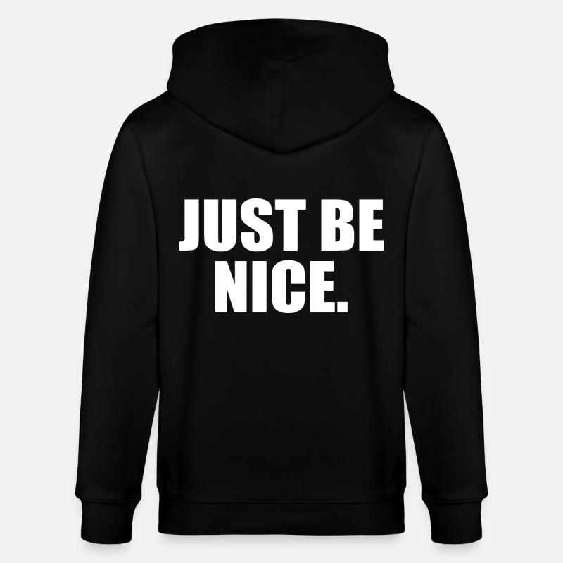 Just be nice - Veste à capuche bio CULTIVATOR Stanley/Stella Unisexe - noir