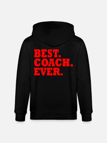 Best coach ever - Stanley/Stella CULTIVATOR Unisex Organic Hooded Jacket - black