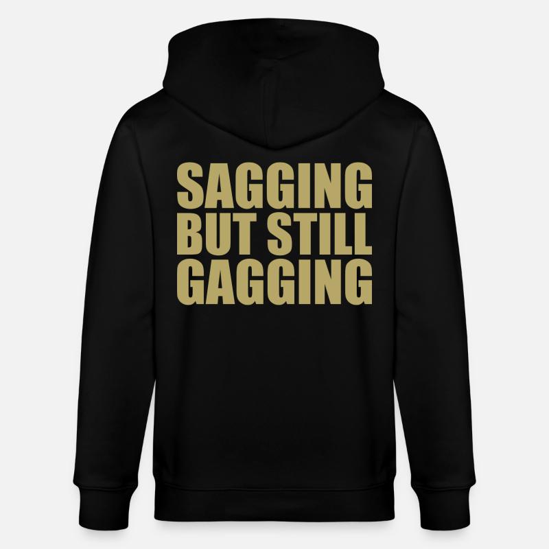 sagging but still gagging - Veste à capuche bio CULTIVATOR Stanley/Stella Unisexe - noir