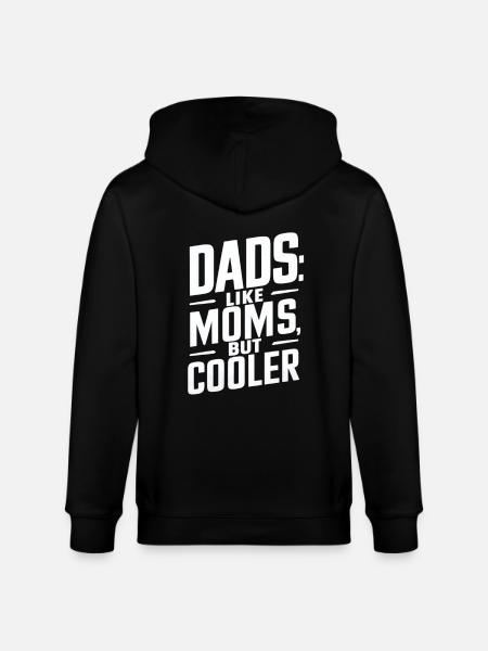 Dads Like Moms Just Cooler - Stanley/Stella CULTIVATOR Unisex Organic Hooded Jacket - black