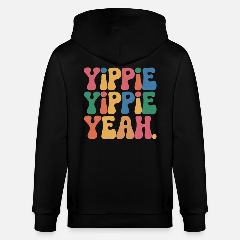 Yippie Yippie Yeah - Stanley/Stella Unisex Bio-Kapuzenjacke CULTIVATOR - Schwarz