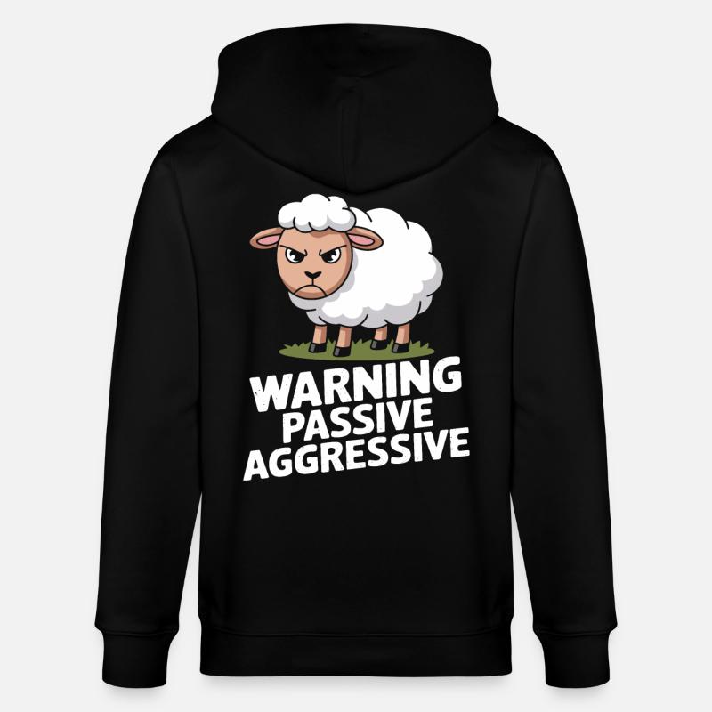 Beware Passive Aggressive Sheep - Stanley/Stella CULTIVATOR  Unisex Organic Hooded Jacket - black