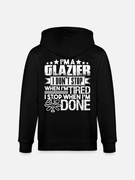 Glazier I Am A Glazier - Stanley/Stella CULTIVATOR  Unisex Organic Hooded Jacket - black