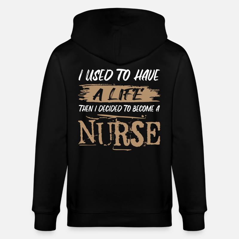 Leben einer Krankenschwester. Sarkastischer Spruch - Stanley/Stella Unisex Bio-Kapuzenjacke CULTIVATOR  - Schwarz