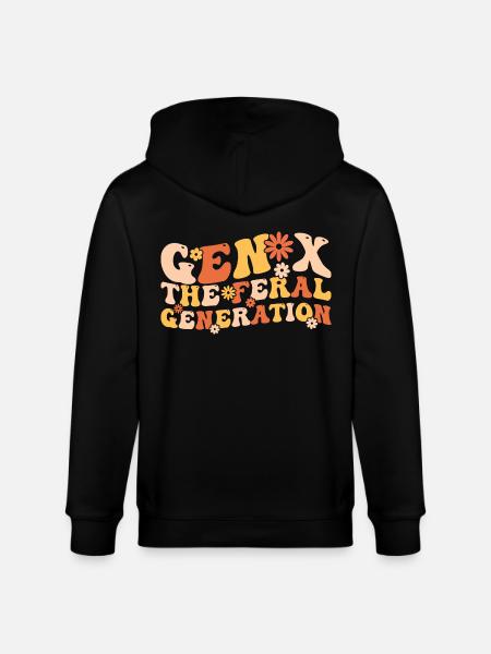 Gen X The Feral Generation Funny Generation X - Stanley/Stella CULTIVATOR Unisex Organic Hooded Jacket - black