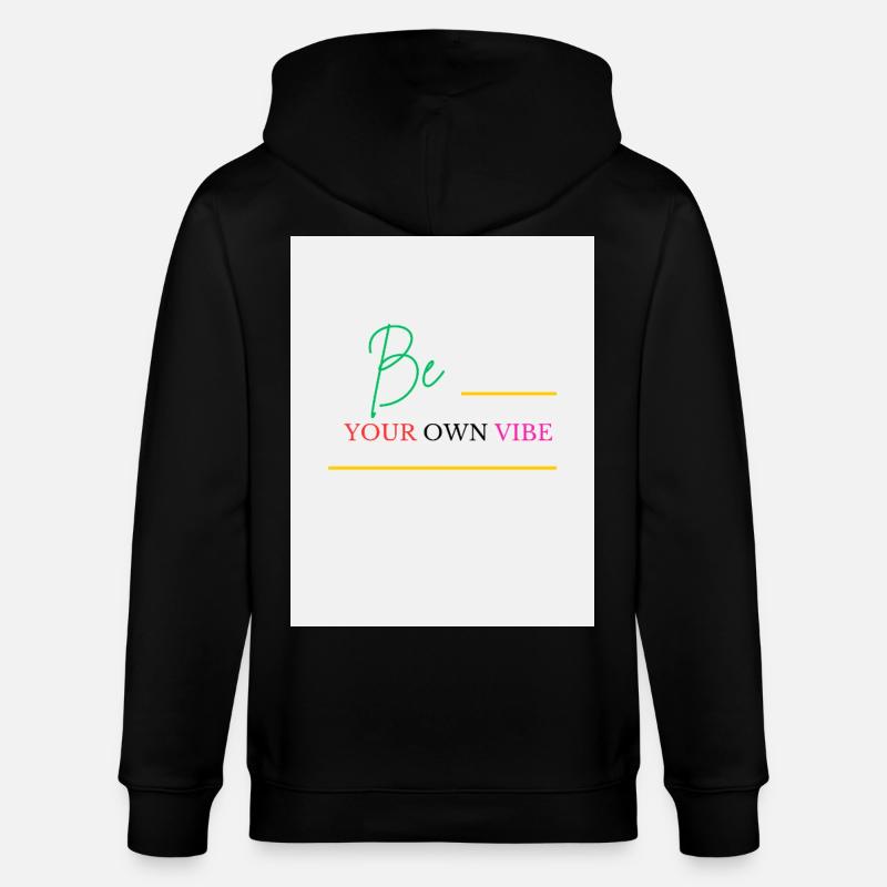Be Your Own Vibe - Veste à capuche bio CULTIVATOR Stanley/Stella Unisexe - noir