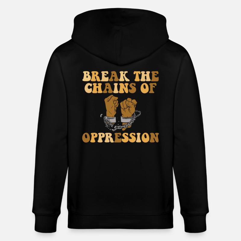 Briser les chaînes de l’oppression - Veste à capuche bio CULTIVATOR Stanley/Stella Unisexe - noir