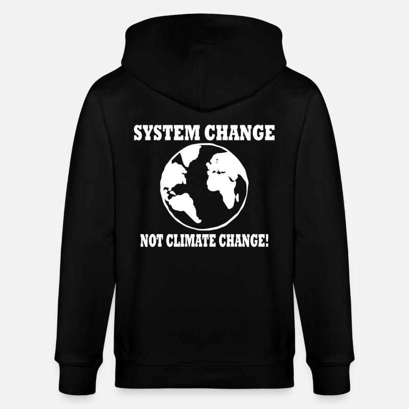 system change not climate change - Stanley/Stella CULTIVATOR Unisex Organic Hooded Jacket - black