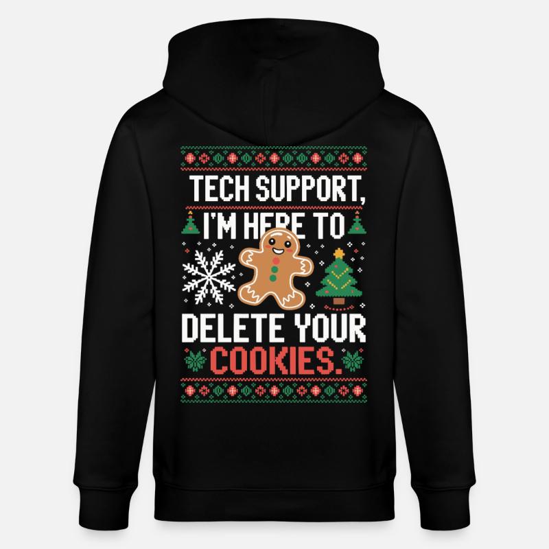 Tech Support Cookie Saying - Stanley/Stella CULTIVATOR  Unisex Organic Hooded Jacket - black