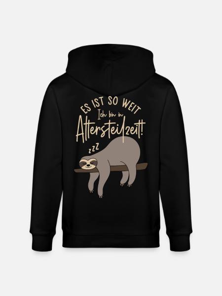 Faultier Es ist so weit Ich bin in Altersteilzeit - Stanley/Stella Unisex Bio-Kapuzenjacke CULTIVATOR  - Schwarz