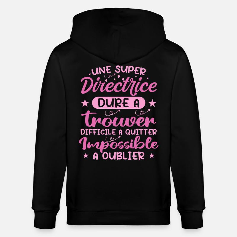 Une Super Directrice - Cadeau directrice - Veste à capuche bio CULTIVATOR Stanley/Stella Unisexe - noir