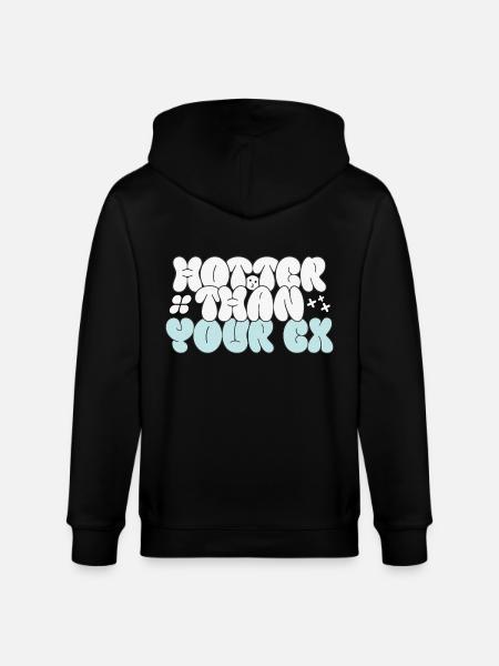 Hotter than your Ex - Stanley/Stella Unisex Bio-Kapuzenjacke CULTIVATOR  - Schwarz