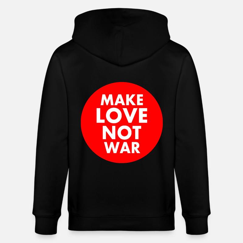Make love not war - Stanley/Stella Unisex Bio-Kapuzenjacke CULTIVATOR  - Schwarz